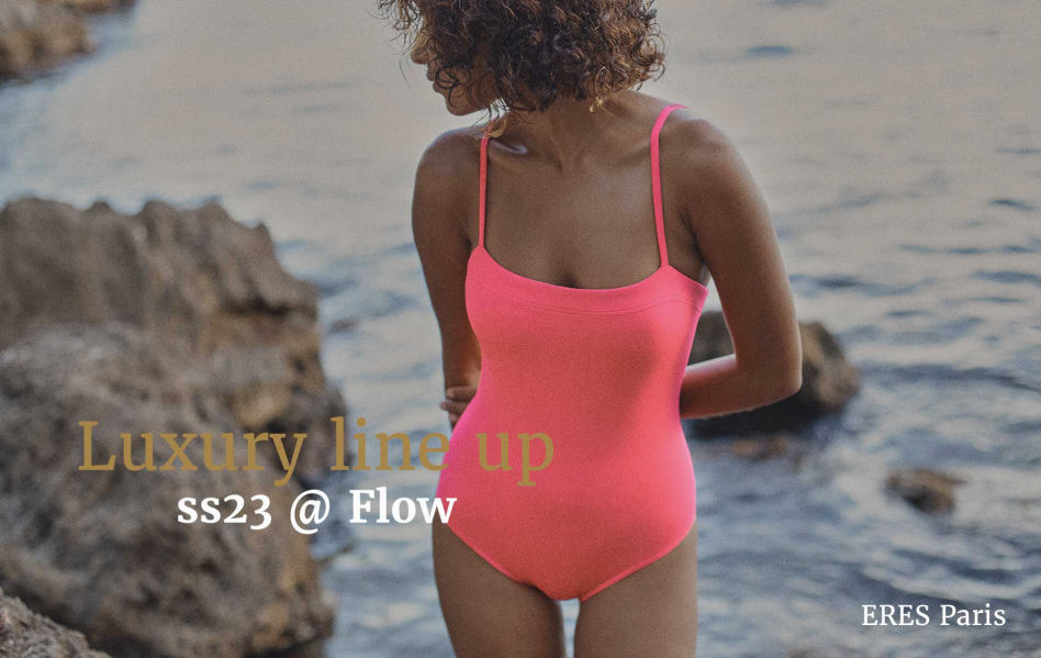 Flow Luxury line up ss23 - april